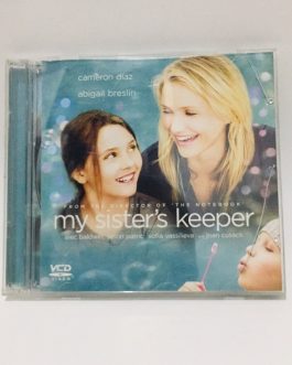 MY SISTER’S KEEPER ( VCD )
