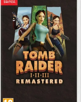 Tomb Raider I-III Remastered Switch